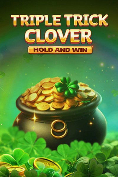 Slot Triple Trick Clover Hold and Win w Cleobetra Casino